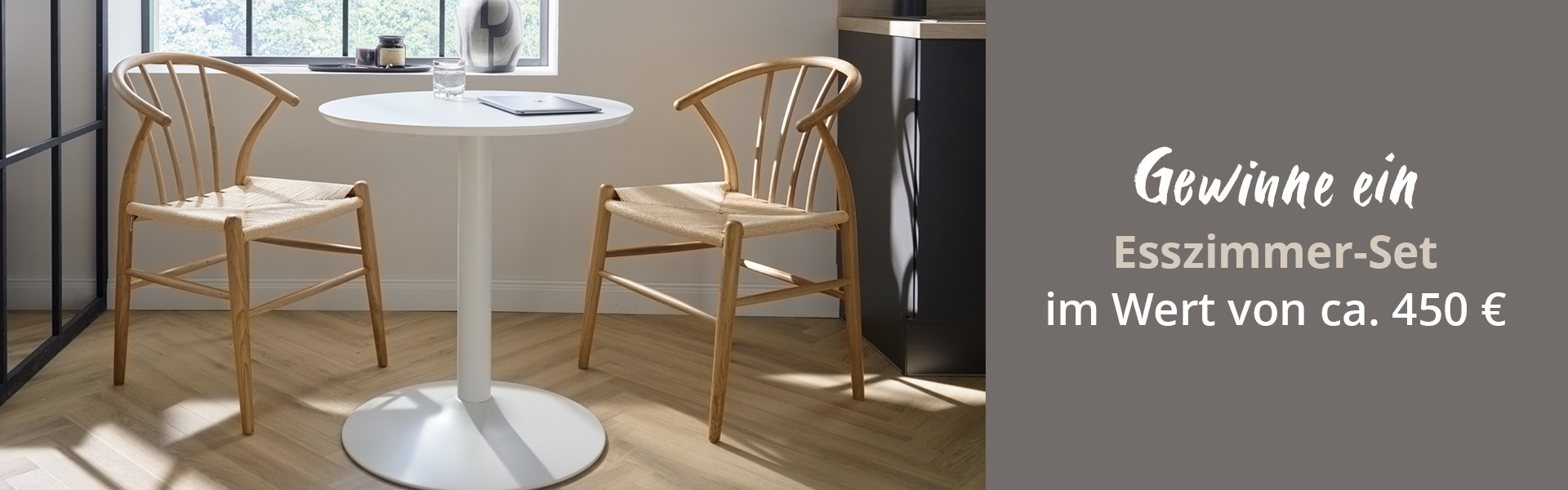 Gewinne ein Esszimmer-Set im Wert von circa 450 Euro