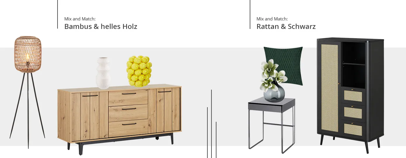 Mix and Match: Bambus und helles Holz mit Stehlampe aus Rattan und schwarzen Füßen, Holz-Kommode mit schwarzen Füßen, Zitronenvase und weiße Steinvase
Mix and Match: Rattan und Schwarz mit schwarzem Highboard und beigen Rattan-Applikationen, grauer filigraner Beistelltisch, schwarze Vase und dunkelgrünes Kissen