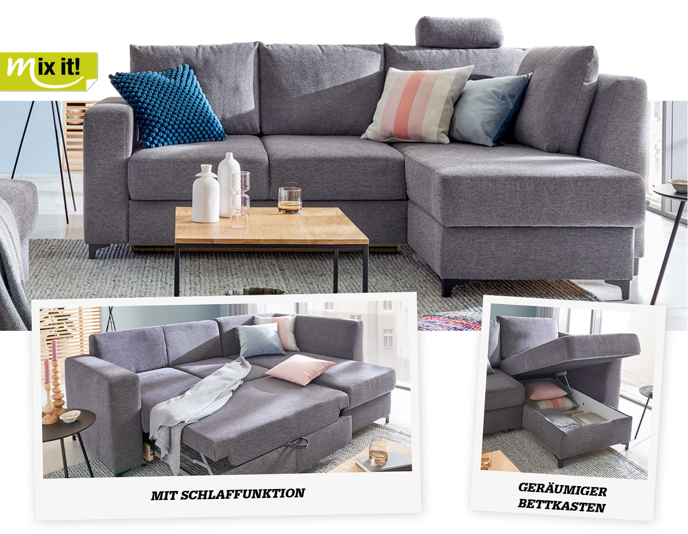 Collage aus 3 Bildern. Bild 1: Graue Eckcouch mit Kopfstütze aus dem mix it!-Programm. Bild 2: Graue Eckcouch mit Schlaffunktion, Liegefläche ausgeklappt. Bild 3: Detailbild vom geräumigen Bettkasten in der Recamiere in grauer Eckcouch