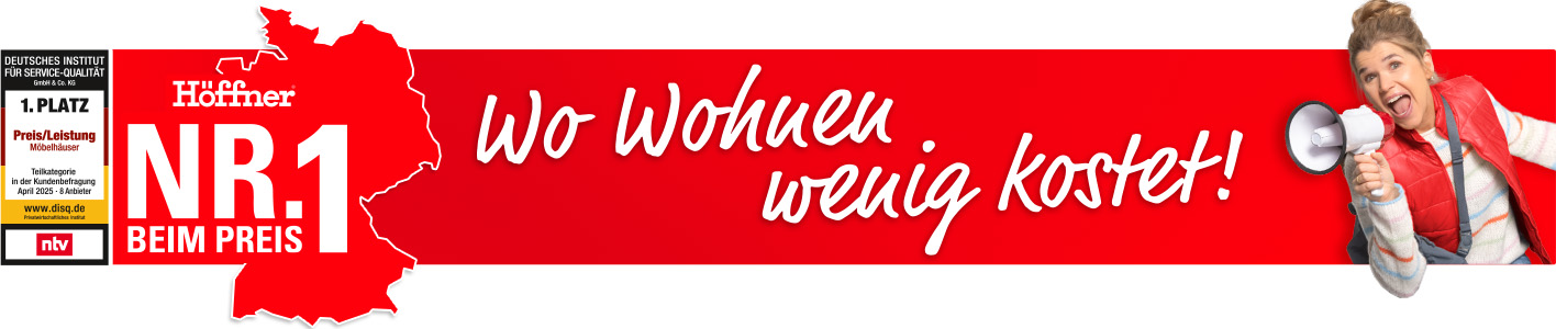 Höffner: Nr.1 beim Preis. Wo wohnen wenig kostet!
