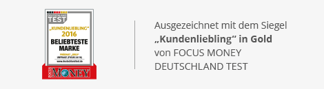 Ausgezeichnet von Focus Money als "Kundenliebling 2016"