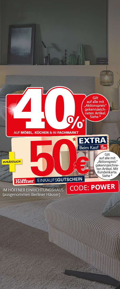 Aktuelle Kampagne: 40% Rabatt auf Möbel, Küchen und im Fachmarkt, Gilt auf alle mit "Aktion" gekennzeichneten Artikel - Siehe *. Siegel: Deutsches Institut für Service-Qualität: 1. Platz Preis/Leistung in der Kategorie Möbelhäuser 2025, Nr.1 beim Preis