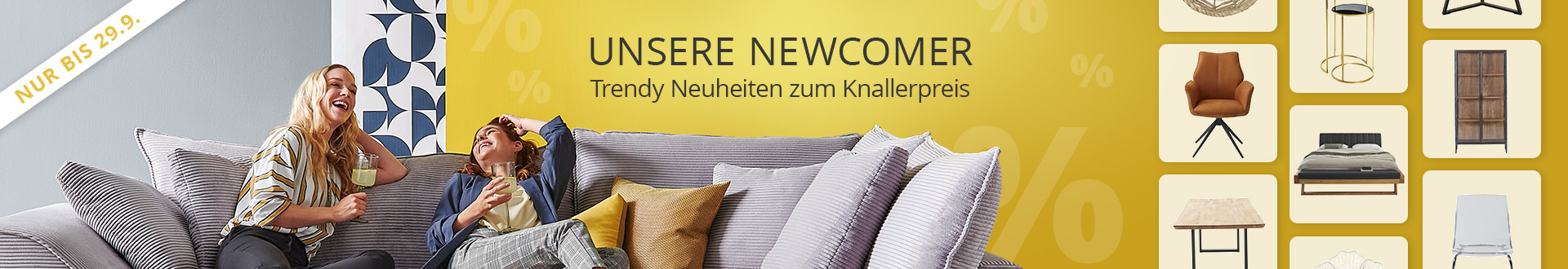 Unsere Newcomer - Trendy Neuheiten zum Knallerpreis