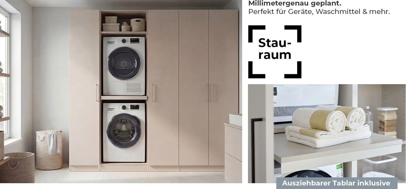 Collage aus 2 Bildern. Bild 1: Schrankwand in beige mit 1-türigem Schrank lins, Waschmaschinen-Trocknerschrank inkl. Waschmaschine und Trockner und einem offenen Fach mit Ordnungsboxen, 3-türigem Schrank rechts. Detail eines Tablars vom Waschmaschinen-Trocknerschrank mit gerollten und gefalteten Handtüchern, Waschmaschine und Trockner, Ordnungsboxen. Hinweis: Ausziehbarer Tablar inklusive, Stauraum. Millimetergenau geplant. Perfekt für Geräte, Waschmittel & mehr. 