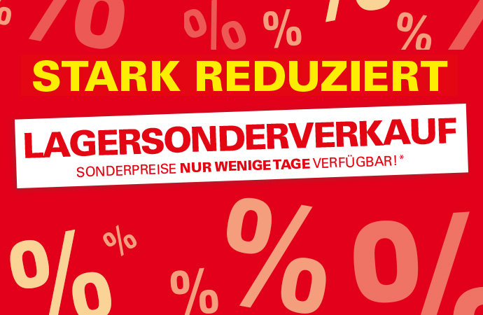 Stark reduziert, Lagersonderverkauf: Sonderpreise nur wenige Tage verfügbar!*