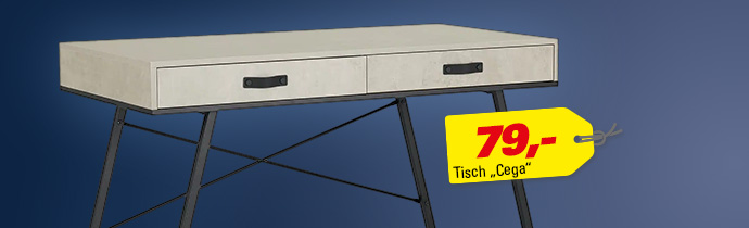 Tisch "Cega" nur 79€