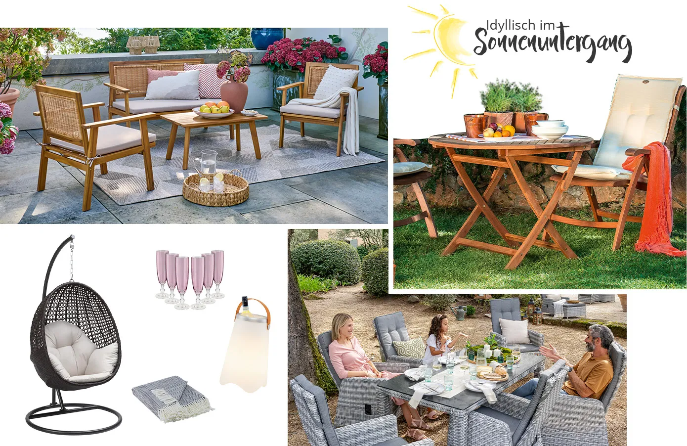 Idyllisch im Sonnenuntergang. Collage aus 4 Bildern. Bild 1: Gartenmöbel-Set aus hellem Holz mit hellgrauen Sitzkissen. Bild 2: Klappstuhl und runder Gartentisch aus Holz auf Wiese. Bild 3: Hängesessel, Kuscheldecke, Flaschenkühler und Sektgläser. Bild 4: Gartenmöbel in grauem Geflecht auf Kiesfläche 